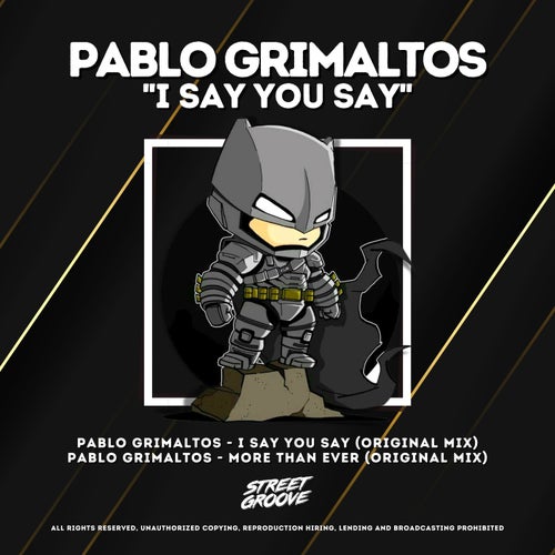 Pablo Grimaltos - I Say You Say [SG155]